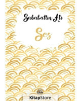 Ses - Sabahattin Ali - Mühür Kitaplığı