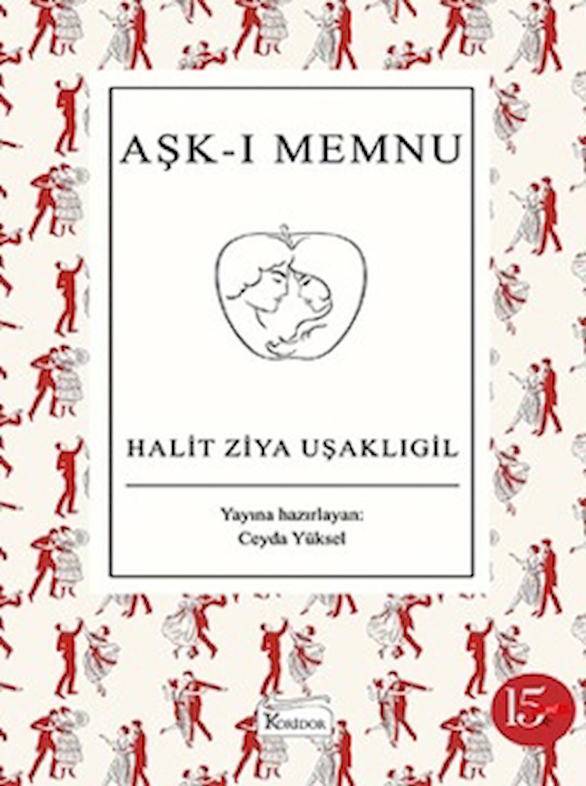 Aşk-ı Memnu / Halit Ziya Uşaklıgil / Koridor Yayıncılık / 9786257781763
