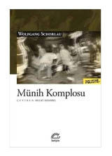 Münih Komplosu - Wolfgang Schorlau - İletişim Yayınları