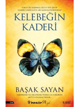 Kelebeğin Kaderi - Başak Sayan - İnkılap Kitabevi