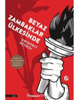 Beyaz Zambaklar Ülkesi Finlandiya'da - Grigory Petrov - İnkılap Kitabevi