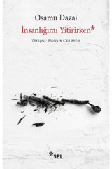 Sel Yayıncılık İnsanlığımı Yitirirken