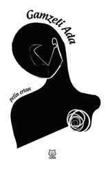 Gamzeli Ada - Pelin Ertan - Luna Yayınları