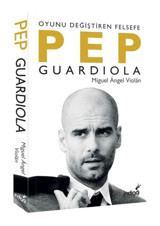 İndigo Kitap Pep Guardıola Oyunu Değiştiren Felsefe