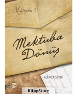 Mektuplar 1 - Mektuba Dönüş - Ali Rıza Seydi - Ey Yayınları
