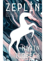 Zeplin - Karin Tidbeck - İthaki Yayınları
