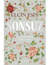 Sonsuz - Elçin Eşin - Müptela Yayınları