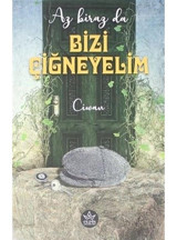 Az Biraz da Bizi Çiğneyelim - Ciwan - Elpis Yayınları