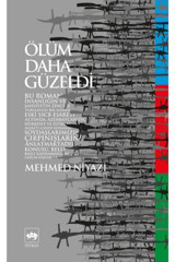 Ötüken Neşriyat Ölüm Daha Güzeldi