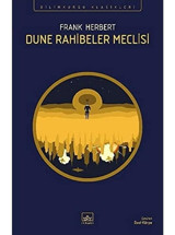 Dune Rahibeler Meclisi - Bilimkurgu Klasikleri - Frank Herbert - İthaki Yayınları