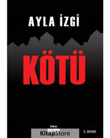 Kötü - Ayla İzgi - Favori Yayınları