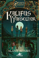 Pegasus Yayınları Kalifus Yükseliyor - Orkney Efsaneleri Serisi 2 & Alane Adams