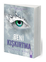 Beni Kışkırtma - Bana Dokunma 5 - Tahereh Mafi - DEX