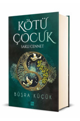 Dokuz Yayınları Kötü Çocuk 4 - Saklı Cennet / Büşra Küçük / Dokuz Yayınları / 9786256402539