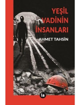 Yeşil Vadinin İnsanları - Ahmet Tahsin - La Kitap