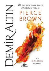 Demir Altın-Kızıl İsyan 4 - Pierce Brown - Pegasus