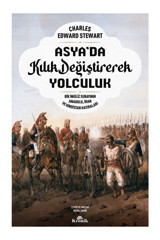 Kronik Kitap Asya Da Kılık Değiştirerek Yolculuk