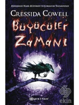 Büyücüler Zamanı - Cressida Cowell - Epsilon Yayınevi