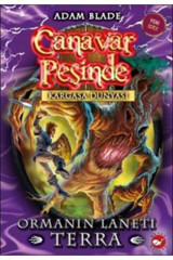 Beyaz Balina Yayınları Canavar Peşinde - Kargaşa Dünyası / Ormanın Laneti Terra Adam Blade - Adam Blade