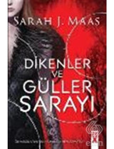 Dikenler Ve Güller Sarayı 1 - Sarah J. Maas - DEX