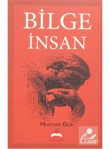 Bilge İnsan - Mustafa Gür - Almina Kitap