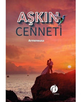 Aşkın Cenneti - Armeneusa - Herdem Kitap