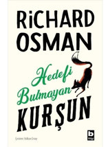 Hedefi Bulmayan Kurşun - Perşembe Günü Cinayet Kulübü 3 - Richard Osman - Volkan Ersoy - Bilgi Yayınevi