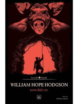 Sınırdaki Ev-Karanlık Kitaplık - William Hope Hodgson - İthaki Yayınları
