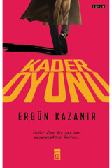 Timaş Yayınları Kader Oyunu / Ergün Kazanır / Timaş Yayınları / 9786050848915