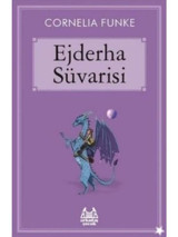 Ejderha Süvarisi - Cornelia Funke - Arkadaş Yayıncılık