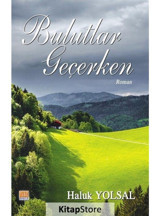 Bulutlar Geçerken - Haluk Yolsal - Tunç Yayıncılık