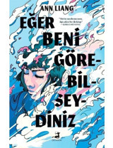 Eğer Beni Görebilseydiniz - Ann Liang - Olimpos Yayınları
