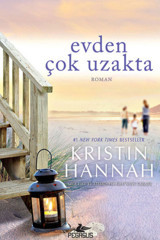 Pegasus Yayınları Evden Çok Uzakta - Kristin Hannah