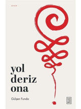 Yol Deriz Ona - Gülşen Funda - Ketebe