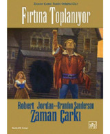 Zaman Çarkı serisi 12.Cilt Fırtına Toplanıyor - Robert Jordan - Brandon Sanderson - İthaki Yayınları