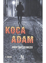 Koca Adam - Hakkı Suat Yılmazer - Net Kitaplık Yayıncılık