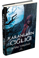 Ephesus Yayınları Karanlığın Çığlığı (ciltli) Büşra Toraman