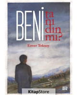 Beni Tanıdın mı? - Enver Toksoy - Nota Bene Yayınları