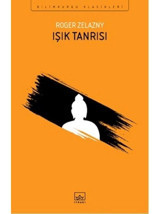 Işık Tanrısı - Roger Zelazny - İthaki Yayınları