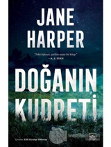 Doğanın Kudreti - Jane Harper - İthaki Yayınları