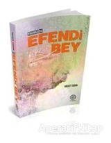 Efendi Bey - Mesut Turan - Mihrabad Yayınları