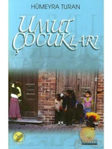 Umut Çocukları - Hümeyra Turan - Kariyer Yayınları