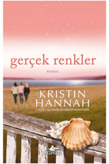 Pegasus Yayınları Gerçek Renkler - Kristin Hannah