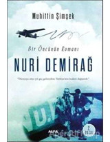 Bir Öncünün Romanı Nuri Demirağ - Muhittin Şimşek - Alfa Yayıncılık