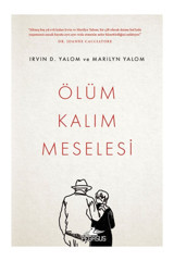 Pegasus Yayınları Ölüm Kalım Meselesi - Irvin D. Yalom & Marilyn Yalom