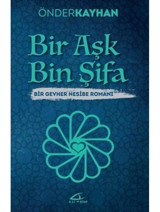 Bir Aşk Bin Şifa - Önder Kayhan - Asi Kitap