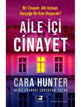 Aile İçi Cinayet - Cara Hunter - Olimpos Yayınları