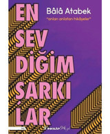 En Sevdiğim Şarkılar - Bala Atabek - İnkılap Kitabevi