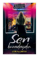İndigo Kitap Sen Buradaydın / Indigo Kitap / Cori Mccarthy