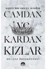Martı Yayınları Camdan ve Kardan Kızlar Melissa Bashardoust Kitabı 432 Sayfa Martı Yayınları